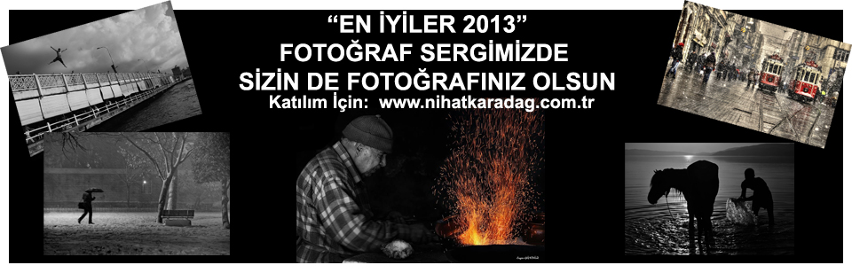 “En İyiler 2013” Fotoğraf Sergisine Katılın